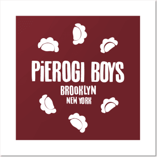 Pierogi Boys Brooklyn - White Posters and Art